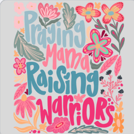 Praying Mama Raising Warriors DTF Print