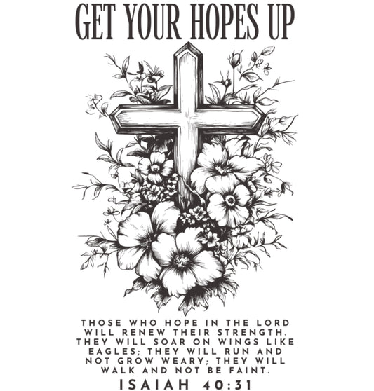 Get Your Hopes Up DTF Print