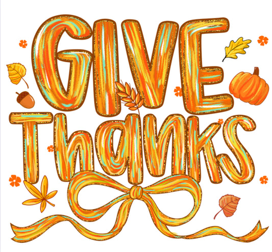 Orange Give Thanks DTF Print
