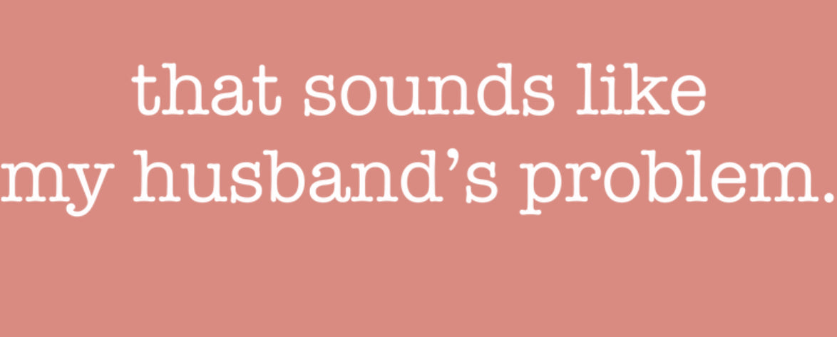 Husband’s Problem DTF Print
