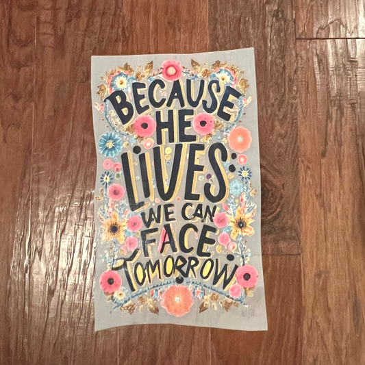 Because He Lives DTF Print