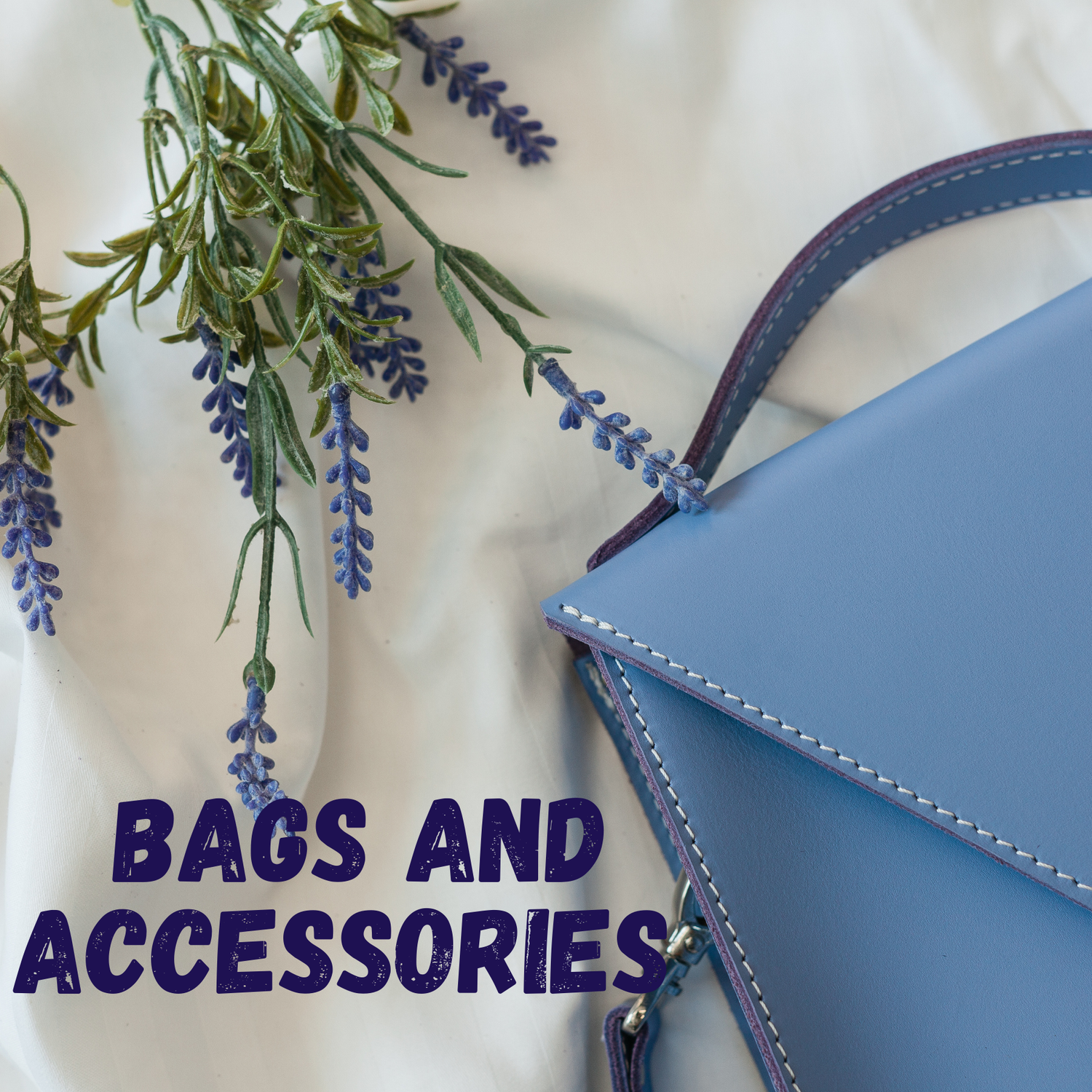 Bags and Accessories