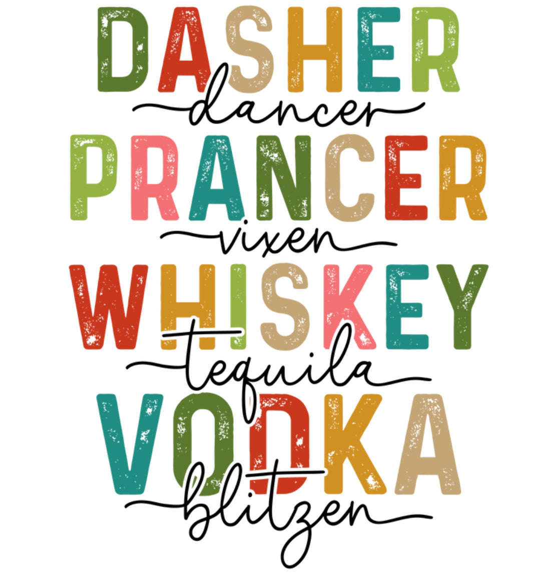 Dasher Dancer Prancer Vixen DTF Print