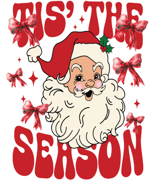 Tis the Season Santa DTF Print