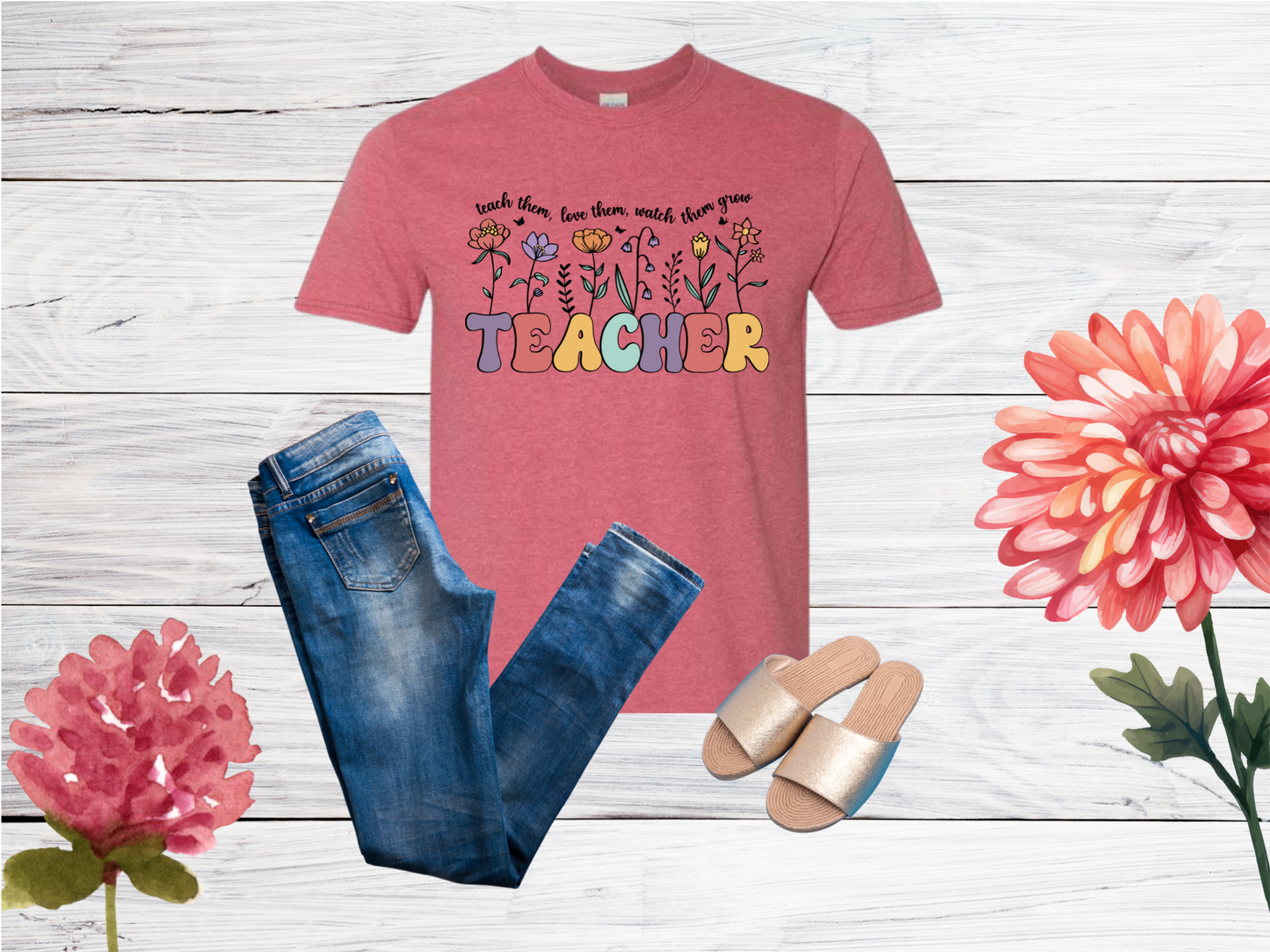 Teach Them, Love Them T-Shirt