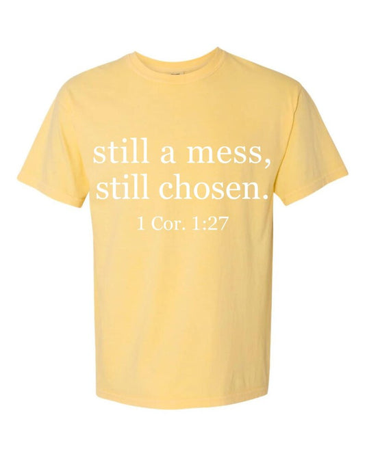 Still a Mess Tee - butter