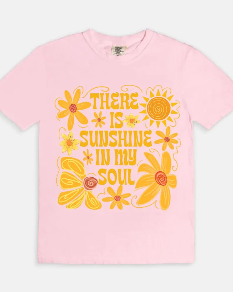 Sunshine in my Soul Tee - blossom